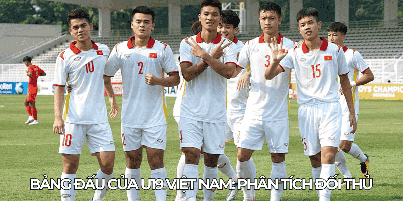 Doi hinh U19 Viet Nam Nhung guong mat trien vong