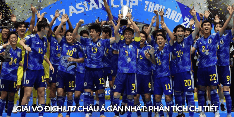 Giải Vô Địch U17 Châu Á: Hành Trình Đến Ngôi Vương Và Những Điểm Nhấn 2 Giai vo dich U17 chau A gan nhat Phan tich chi tiet
